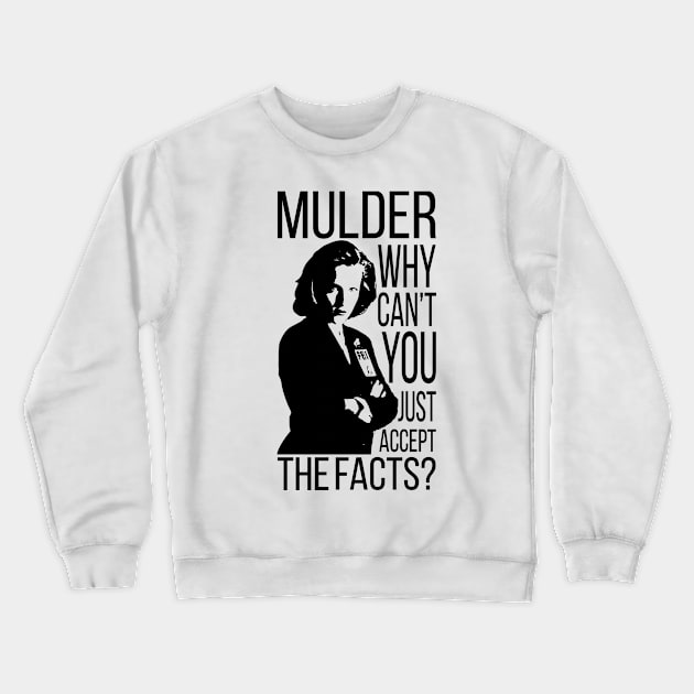 Mulder accept the facts Crewneck Sweatshirt by altrees